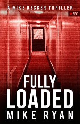 Fully Loaded by Ryan, Mike