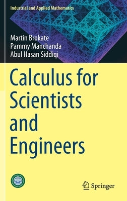 Calculus for Scientists and Engineers by Brokate, Martin