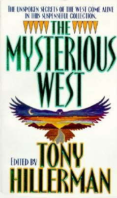 The Mysterious West by Hillerman, Tony