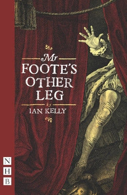 Mr Foote's Other Leg by Kelly, Ian