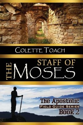 The Staff of Moses by Toach, Jessica