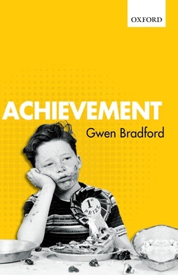 Achievement by Bradford, Gwen