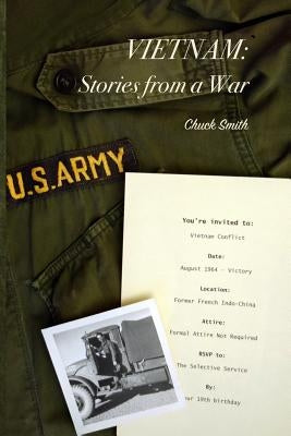 Vietnam: Stories from a War by Smith, Chuck