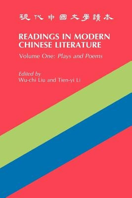Readings in Modern Chinese Literature: Plays and Poems by Li, Tien-Yi