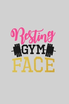 Resting Gym Face: Women's Workout Log Book by Publishing, Tcu Workout