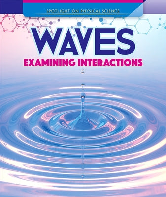 Waves: Examining Interactions by Vink, Amanda