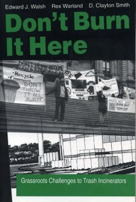 Don't Burn It Here - Ppr. by Walsh, Ed