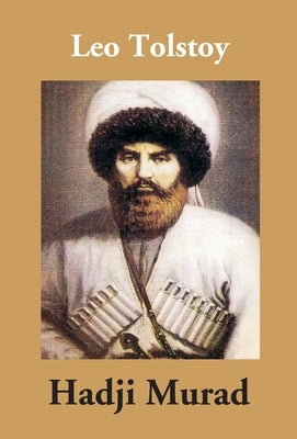 Hadji Murad by Tolstoy, Leo