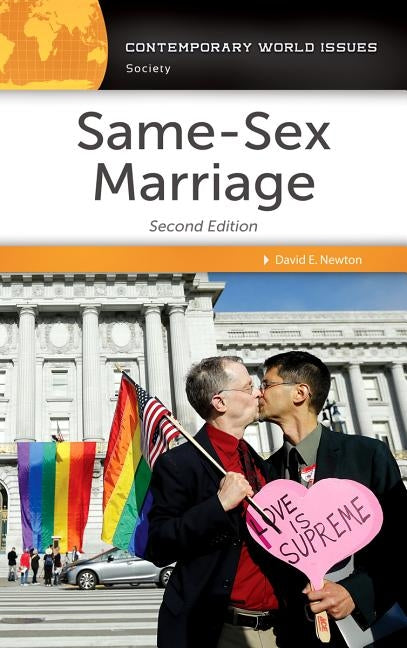 Same-Sex Marriage: A Reference Handbook by Newton, David E.