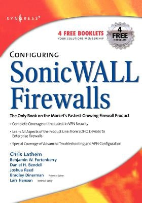 Configuring Sonicwall Firewalls by Bendell, Dan
