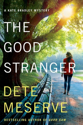 The Good Stranger by Meserve, Dete