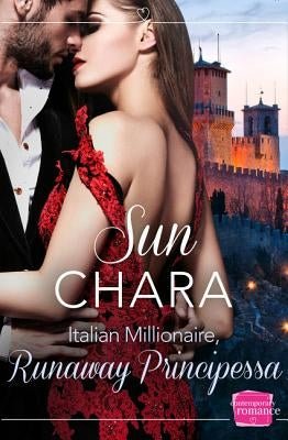 Italian Millionaire, Runaway Principessa by Chara, Sun