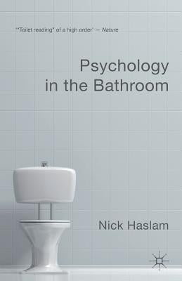Psychology in the Bathroom by Haslam, Nick