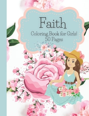 Faith Coloring Book for Girls: Faith Coloring Book for Girls by Press, Mary Lou