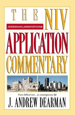 Jeremiah, Lamentations by Dearman, J. Andrew