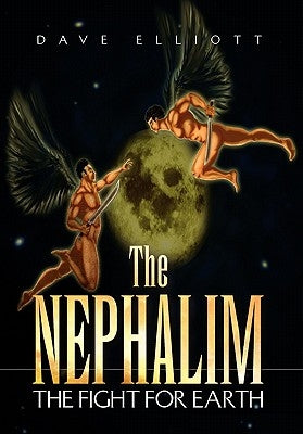 The Nephalim by Elliott, Dave