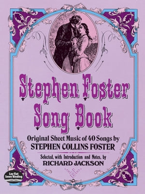 Stephen Foster Song Book by Foster, Stephen