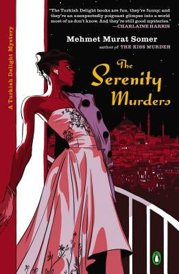 The Serenity Murders by Somer, Mehmet Murat