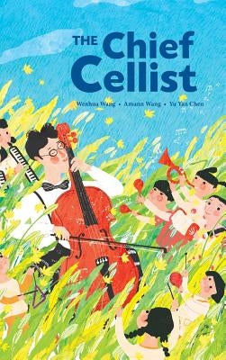 The Chief Cellist by Wang, Wenhua