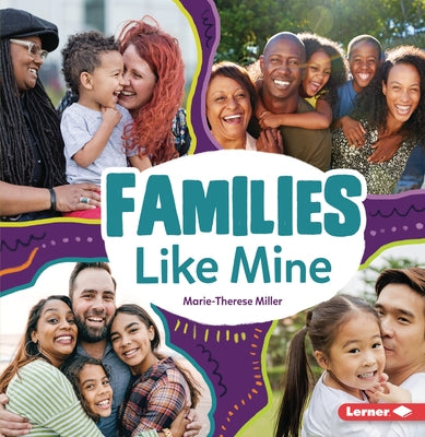 Families Like Mine by Miller, Marie-Therese