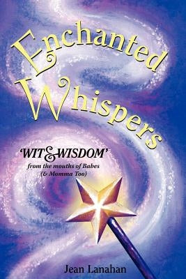 Enchanted Whispers by Lanahan, Jean
