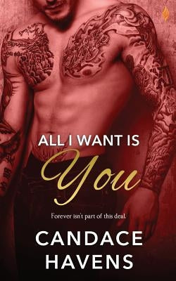All I Want Is You by Havens, Candace