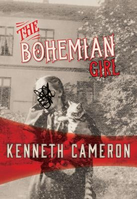 The Bohemian Girl by Cameron, Kenneth