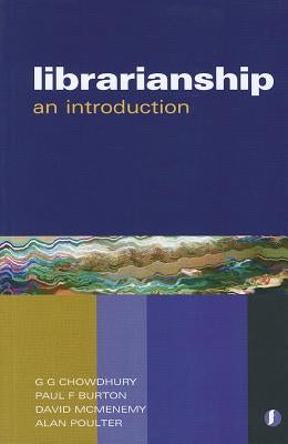 Librarianship: An Introduction by Chowdhury, G. G.