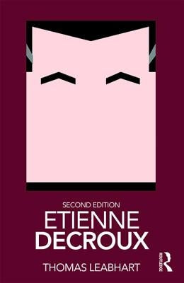 Etienne Decroux by Leabhart, Thomas