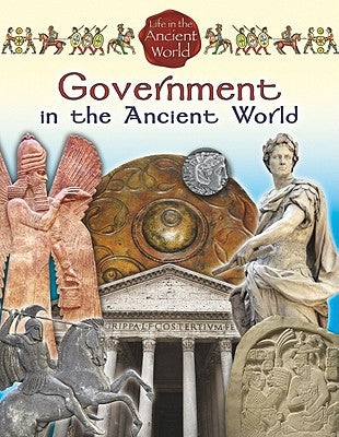 Government in the Ancient World by Richardson, Hazel