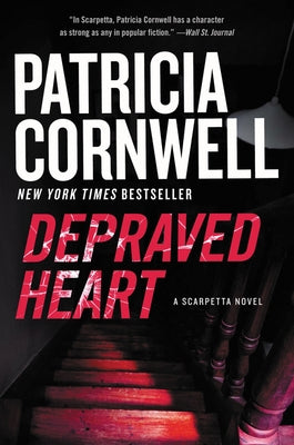 Depraved Heart by Cornwell, Patricia