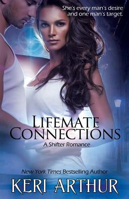 Lifemate Connections by Arthur, Keri