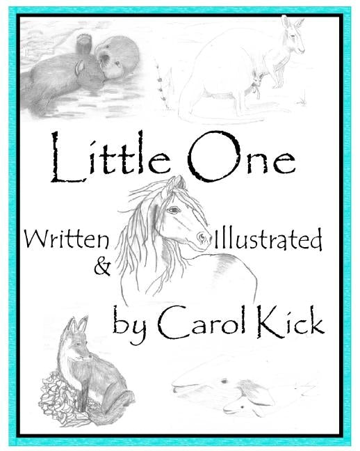 Little One by Kick, Carol