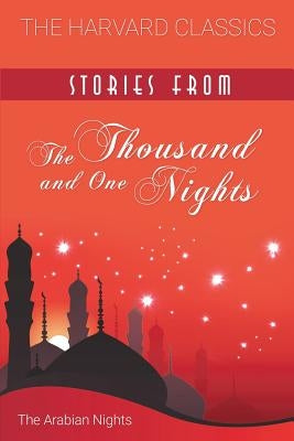 Stories from the Thousand and One Nights (Harvard Classics) by Lane, Edward William