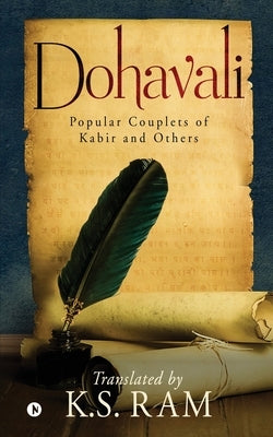 Dohavali: Popular Couplets of Kabir and Others by K. S. Ram