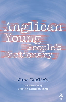 Anglican Young People's Dictionary by English, June