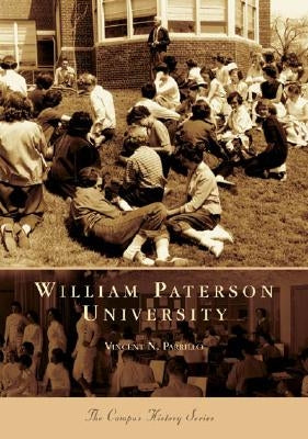 William Paterson University by Parrillo, Vincent N.