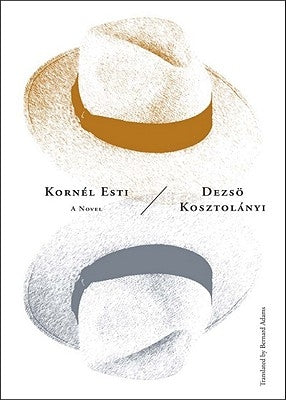 Kornel Esti by Kosztolányi, Deszö