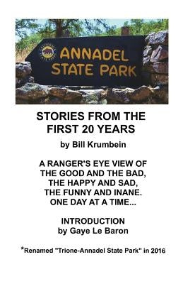 Annadel State Park -- Stories From The First 20 Years by Krumbein, Bill