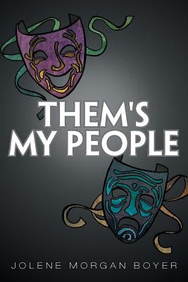 Them's My People by Boyer, Jolene Morgan