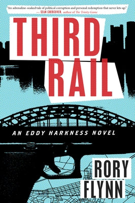 Third Rail: An Eddy Harkness Novel by Flynn, Rory