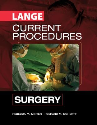 Current Procedures: Surgery by Minter, Rebecca