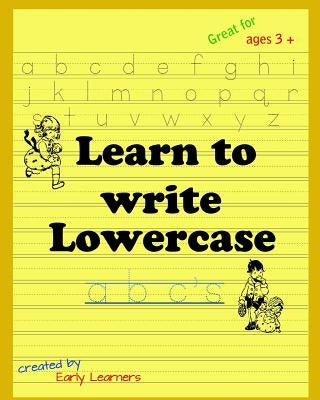Learn to write lowercase by Early Learners