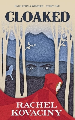 Cloaked by Kovaciny, Rachel