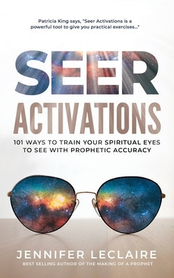 Seer Activations by LeClaire, Jennifer