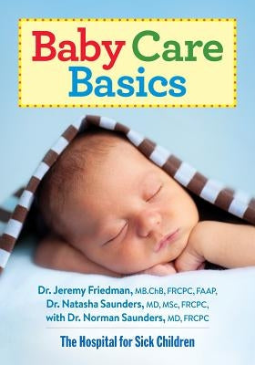 Baby Care Basics by Friedman, Jeremy
