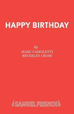 Happy Birthday by Camoletti, Marc