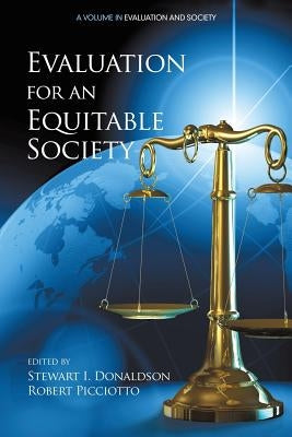 Evaluation for an Equitable Society by Donaldson, Stewart I.