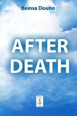 After Death by Douno, Beinsa