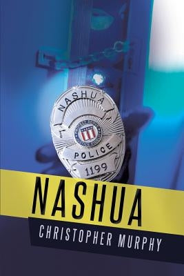 Nashua by Murphy, Christopher